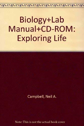 Biology+Lab Manual+CD-ROM: Exploring Life (9780131904286) by Campbell, Neil A.; Williamson, Brad; Heyden, Robin