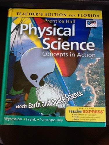 Imagen de archivo de Florida Teacher's Edition Physical Science(Concepts In Action) ; 9780131905597 ; 0131905597 a la venta por APlus Textbooks