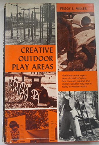 Beispielbild fr Creative Outdoor Play Areas zum Verkauf von Better World Books