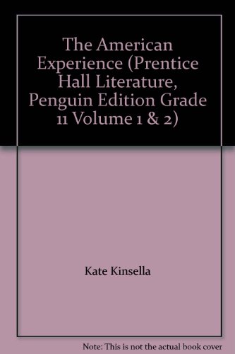9780131907836: The American Experience (Prentice Hall Literature, Penguin Edition Grade 11 Volume 1 & 2)