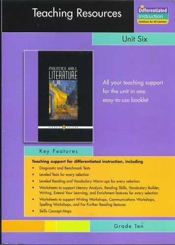 9780131907911: PRENTICE HALL LITERATURE PENGUIN EDITION TEACHING RESOURCES UNIT 6 THEMES IN LITERATURE HEROES AND DREAMERS GRADE 10 2007C