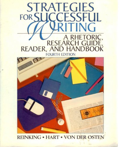 Strategies for Successful Writing: A Rhetoric, Research Guide, Reader, and Handbook (9780131908024) by Reinking, James A.; Von Der Osten, Robert; Hart, A