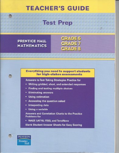 9780131910102: Test Prep: Prentice Hall Mathematics - Grade 6, Grade 7, Grade 8, Teacher's Guide