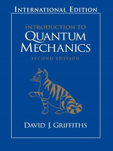 9780131911758: Introduction to Quantum Mechanics:International Edition