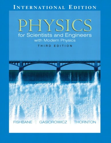 Beispielbild fr Physics for Scientists and Engineers,Fishbane, Paul M.; Gasiorowicz, zum Verkauf von Iridium_Books