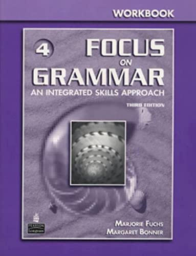 9780131912359: Focus on Grammar 4: An Integrated Skills Approach