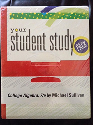 College Algebra: Your Student Study Pack (9780131913349) by Michael Sullivan