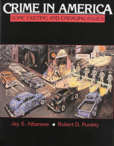 Imagen de archivo de Crime in America: Some Existing and Emerging Issues a la venta por SecondSale