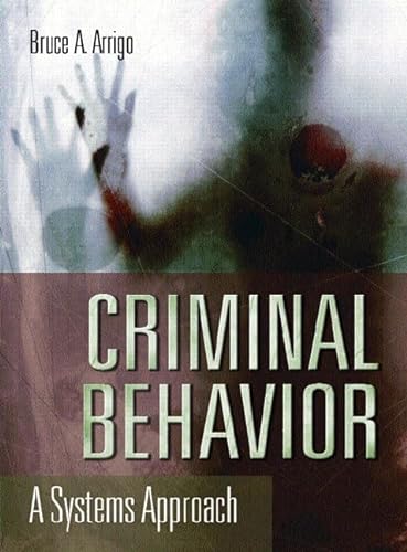 Stock image for Criminal Behavior: A Systems Approach for sale by SecondSale