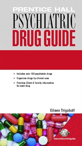 Imagen de archivo de Prentice Hall Psychiatric Drug Guide a la venta por Better World Books