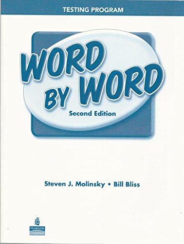 Word by Word: Testing Program, 2nd Edition (9780131916159) by Molinsky, Steven; Bliss, Bill