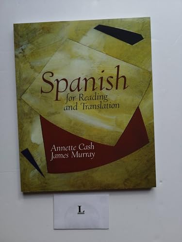 Spanish for Reading and Translation (9780131916487) by Cash, Annette; Murray, James