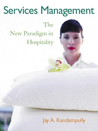 9780131916548: Services Management: The New Paradigm In Hospitality [Lingua Inglese]