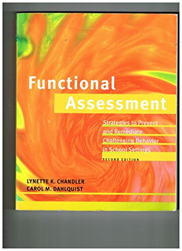 Stock image for Functional Assessment To Prevent And Remediate Challenging Behavior In School Settings: Strategies To Prevent And Remediate Challenging Behavior In School Settings for sale by Jenson Books Inc