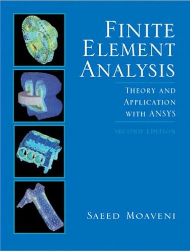 Beispielbild fr Finite Element Analysis: Theory and Applications With ANSYS zum Verkauf von Anybook.com