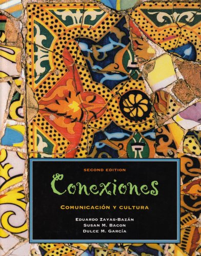 Beispielbild fr Conexiones: Comunicacion Y Cultura (Spanish Edition) zum Verkauf von SecondSale