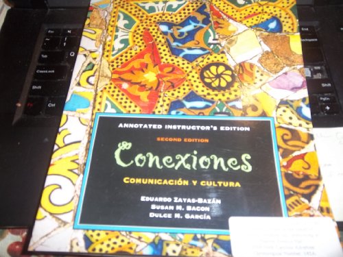 Beispielbild fr Conexiones: Comunicacion Y Cultura Annotated Instructor's Edition ; 9780131920255 ; 0131920251 zum Verkauf von APlus Textbooks