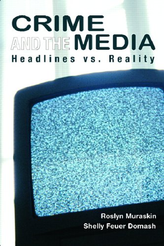 9780131921337: Crime and the Media: Headlines vs. Reality