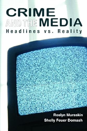 Stock image for Crime and the Media: Headlines vs. Reality for sale by Hawking Books