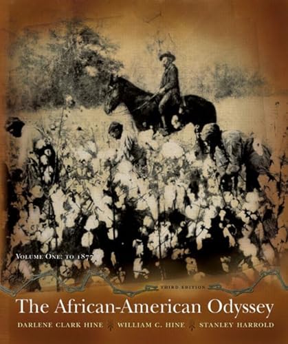 9780131922150: The African-American Odyssey: To 1877: Volume I (Chapters 1-13)
