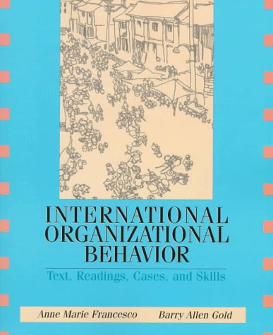 Stock image for International Organizational Behavior: Text, Readings, Cases, and Skills for sale by ThriftBooks-Dallas