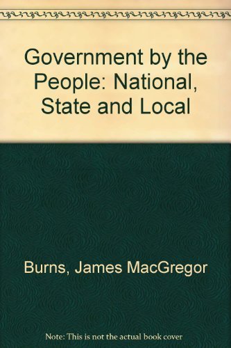 Stock image for Government by the People: National, State and Local for sale by Better World Books
