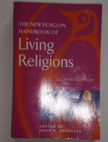 Stock image for NEW PENGUIN HANDBOOK OF LIVING RELIGIONS for sale by Iridium_Books