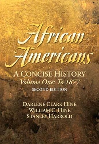 Imagen de archivo de African Americans: A Concise History; To 1877 a la venta por ThriftBooks-Atlanta