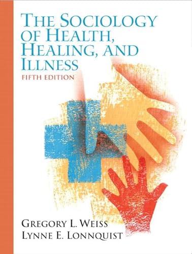 Beispielbild fr The Sociology of Health, Healing, and Illness zum Verkauf von BookHolders