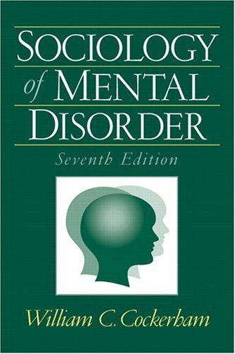 9780131928534: Sociology of Mental Disorder