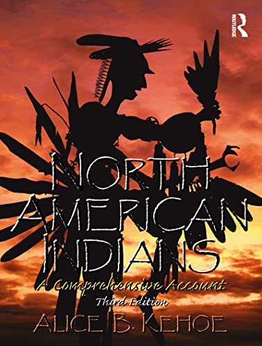 9780131928763: North American Indians: A Comprehensive Account