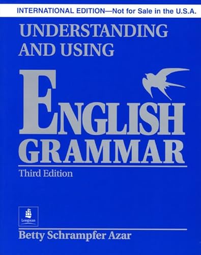 Imagen de archivo de Understanding and Using English Grammar without Answer Key (Blue), International Version, Azar Series (3rd Edition) a la venta por SecondSale