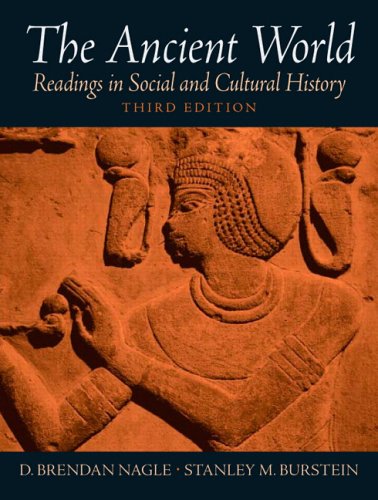 9780131930407: The Ancient World: Readings in Social and Cultural History (3rd Edition)