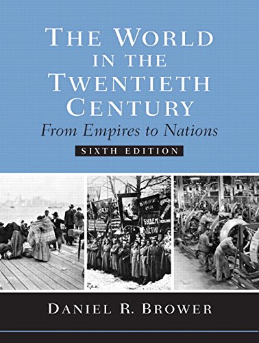 Beispielbild fr The World in the Twentieth Century : From Empires to Nations zum Verkauf von Better World Books