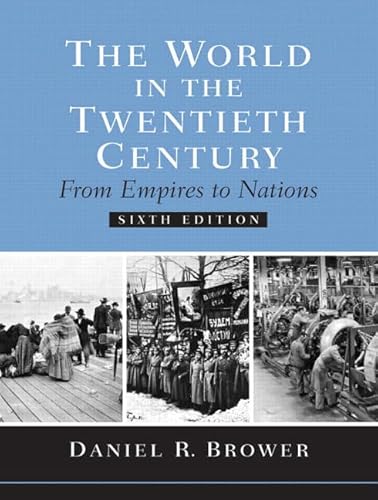 Imagen de archivo de The World In The Twentieth Century: From Empires to Nations a la venta por Your Online Bookstore