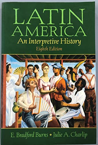 Beispielbild fr Latin America: An Interpretive History zum Verkauf von ThriftBooks-Dallas