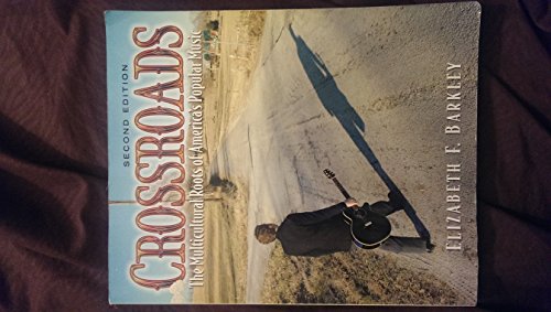 Stock image for Crossroads: The Multicultural Roots of America's Popular Music with Audio CD (2nd Edition) for sale by Jenson Books Inc