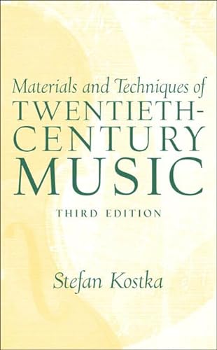 9780131930803: Material And Techniques Of 20th Century Music