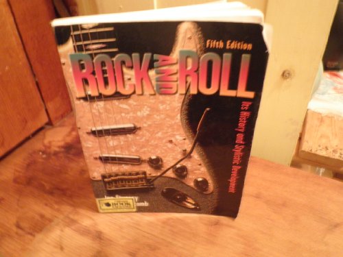 Stock image for Rock and Roll: Its History and Stylistic Development (5th Edition) for sale by The Book Spot