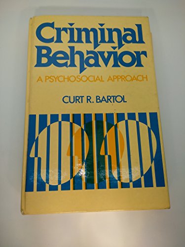 Imagen de archivo de Criminal behavior: A psychosocial approach (Prentice-Hall series in criminal justice) a la venta por HPB-Red