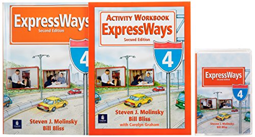 Value Pack, Level 4, Expressways Student Book, Workbook, and Audio Program (9780131932784) by Molinsky, Steven J.; Bliss, Bill