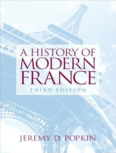 A History of Modern France (9780131932937) by Popkin, Jeremy