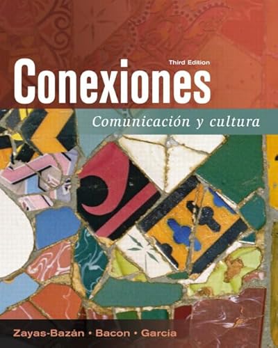 Stock image for Conexiones: Comunicacion y cultura (3rd Edition) (Spanish Edition) for sale by Wonder Book