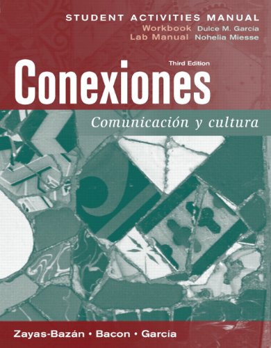 Beispielbild fr Student Activities Manual for Conexiones: Comunicacion y cultura zum Verkauf von Irish Booksellers