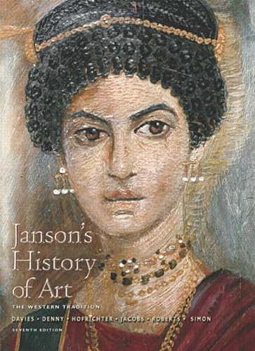 Stock image for Janson's History of Art: Western Tradition, Volume 1 (7th Edition) Davies, Penelope J.E.; Denny, Walter B.; Hofrichter, Frima Fox; Jacobs, Joseph F.; Roberts, Ann S. and Simon, David L. for sale by Aragon Books Canada