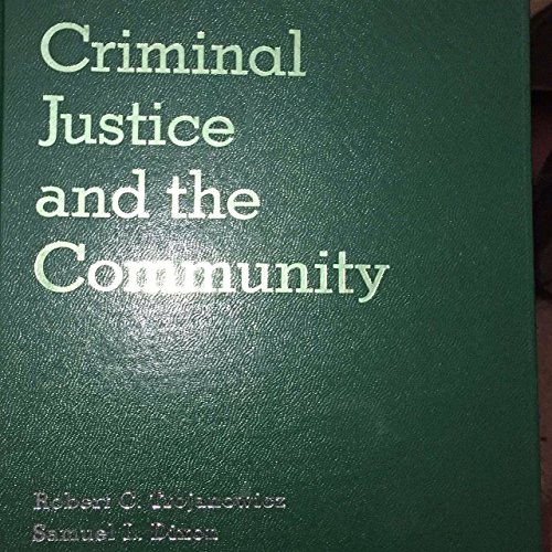 Beispielbild fr Criminal Justice and the Community zum Verkauf von Better World Books: West