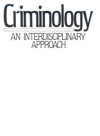 9780131935914: Criminology: An Interdisciplinary Approach