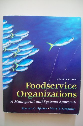 Beispielbild fr Foodservice Organizations: A Managerial And Systems Approach zum Verkauf von BooksRun