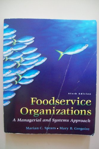 Stock image for Foodservice Organizations: A Managerial And Systems Approach for sale by BooksRun