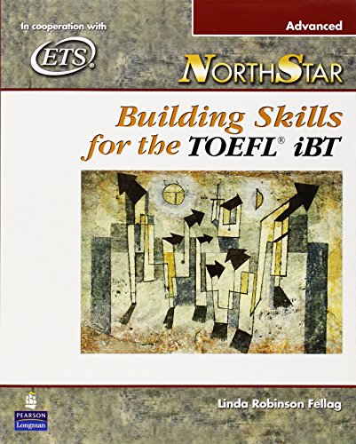 9780131937093: NorthStar: Building Skills for the TOEFL iBT, Advanced Student Book